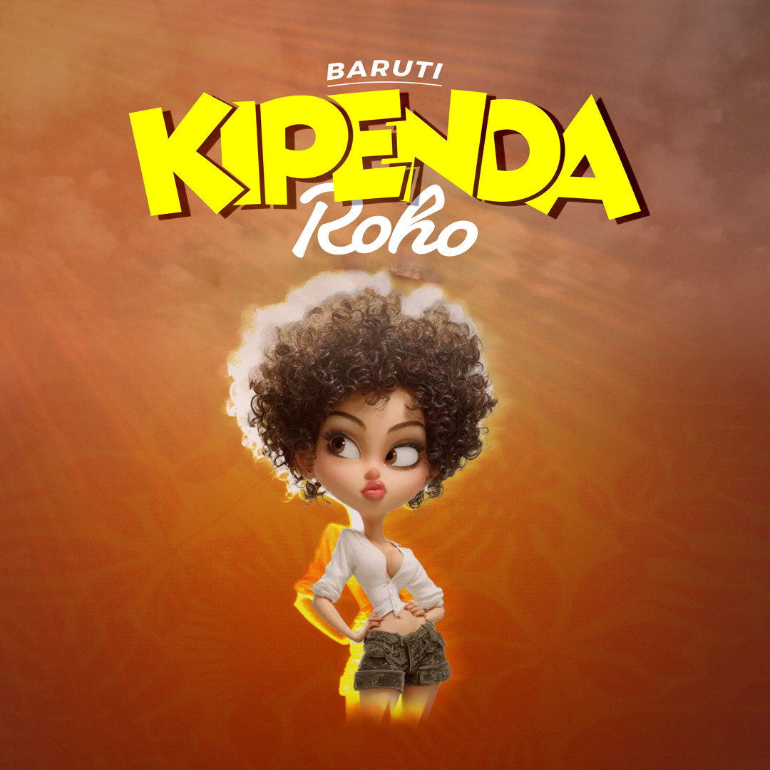 Baruti – Kipenda Roho