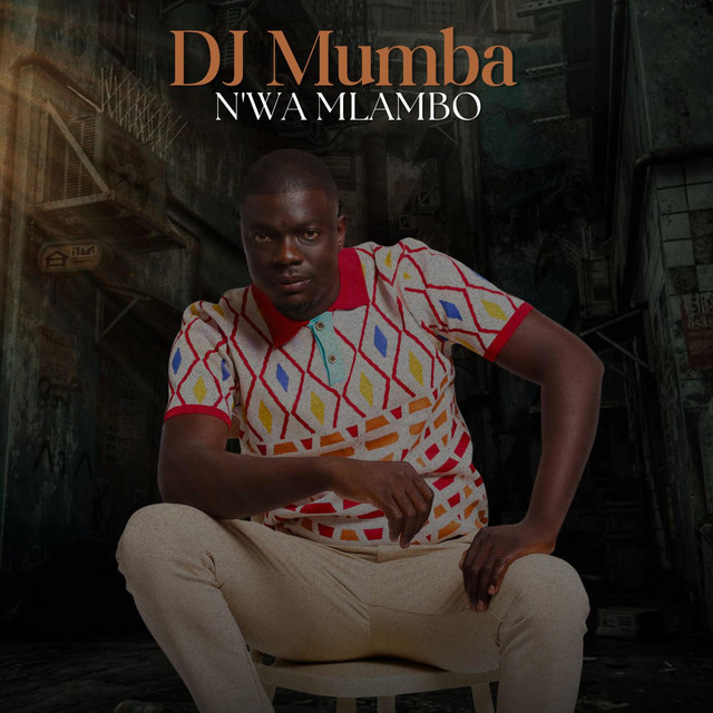 Dj Mumba – N’wa Mlambo