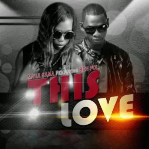 Maua sama Ft Ben pol – This love