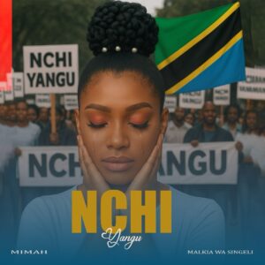 Mimah – Nchi Yangu Tanzania
