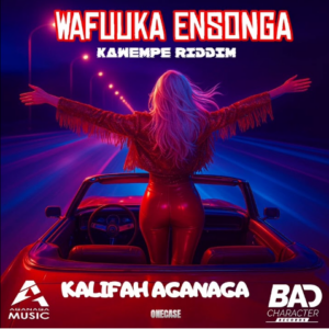 Kalifah AgaNaga – Wafuuka Ensonga (Kawempe Riddim)