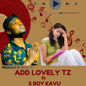 Add Lovely Tz Ft S Boy Kavu  – njoo india