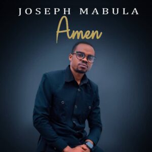 Joseph Mabula – Amen