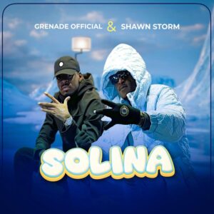 Grenade Official & Shawn Storm – SOLINA