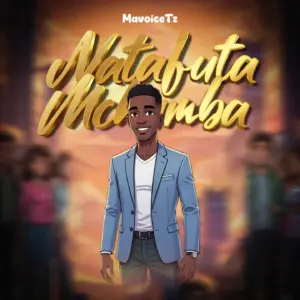 Mavoicetz – Natafuta Mchumba