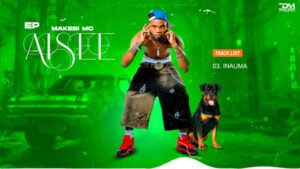 Makesi Mc – Inauma