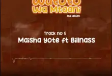 Moni Centrozone ft Billnass – Maisha Yote