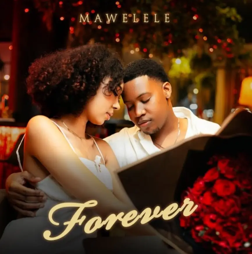 Mawelele – Forever