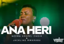 Neema Gospel Choir & Jackline Mwarabu – Ana Heri