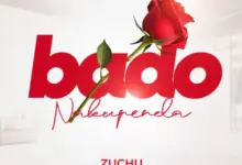 Zuchu – Bado Nakupenda