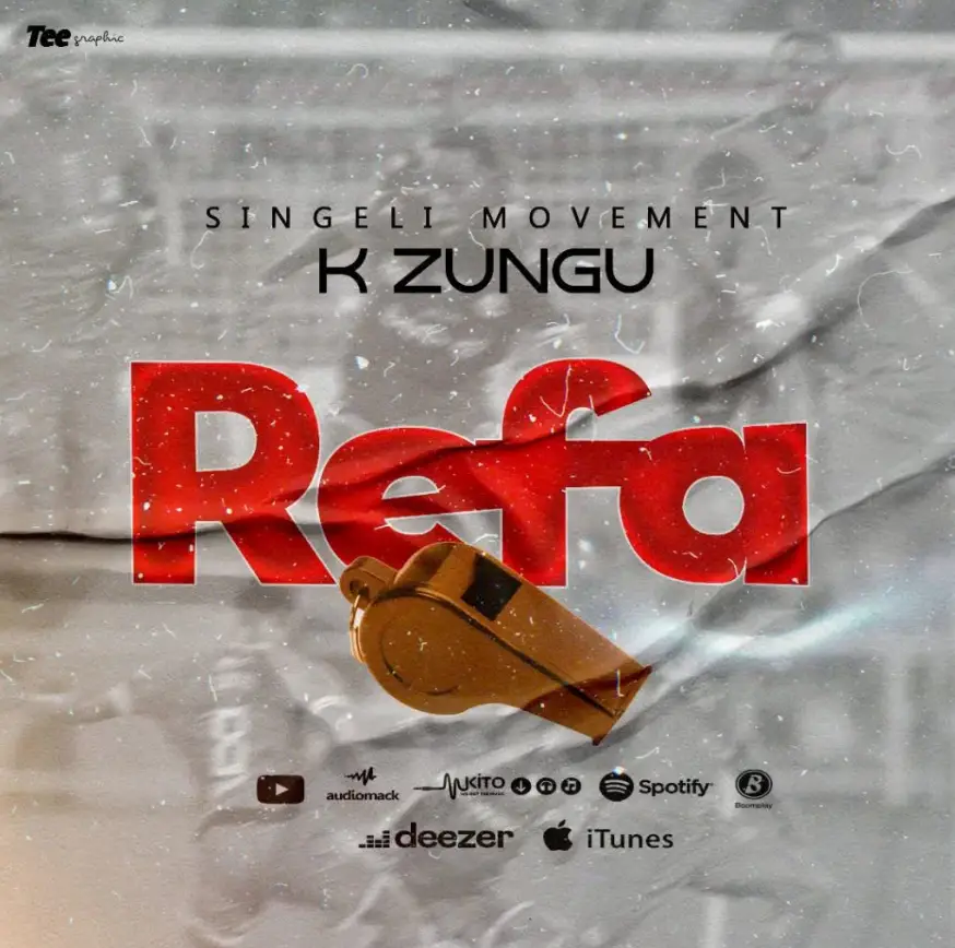 K Zungu – Refa