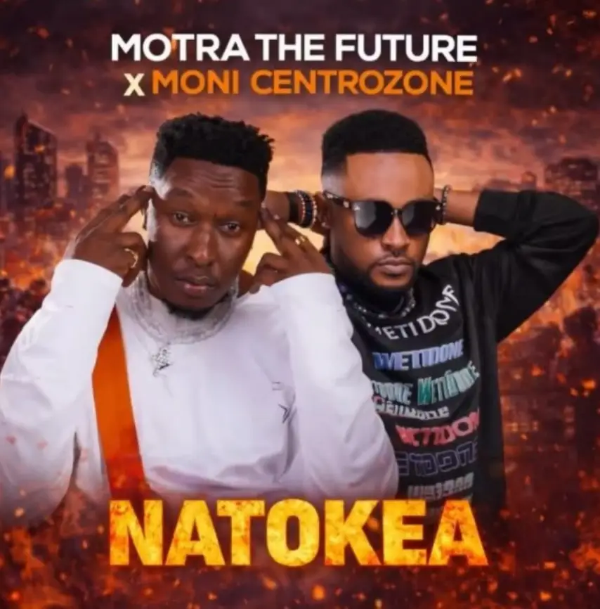Motra The Future ft Moni Centrozone – Natokea