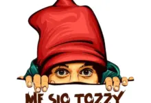 Munta Dee – Me Sio Tozzy
