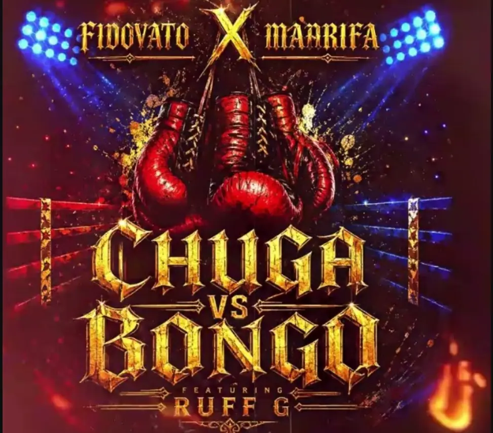 Fidovato x Maarifa – Chuga vs Bongo