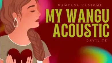 Mamcada Hadsome – My Wangu (Acoustic)