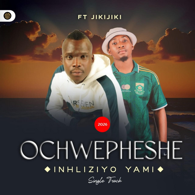 Ochwepheshe Ft Jikijiki – Inhliziyo Yami