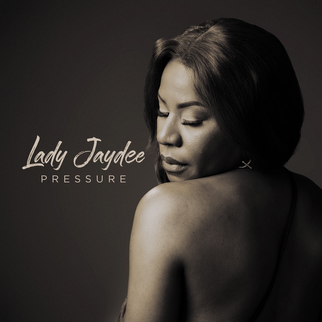 Lady Jaydee – Pressure