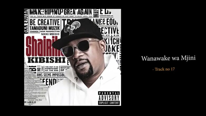 Nikki Mbishi – Wanawake Wa Mjini