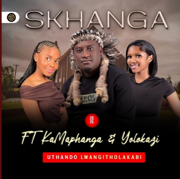 Skhanga – Thando lwathola kabi Ft KaMaphanga & Yolokazi